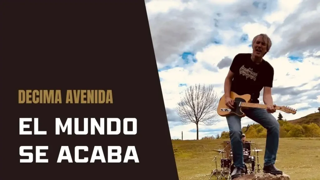 Décima Avenida: Un Regreso Triunfal al Rock con ‘El Mundo Se Acaba’