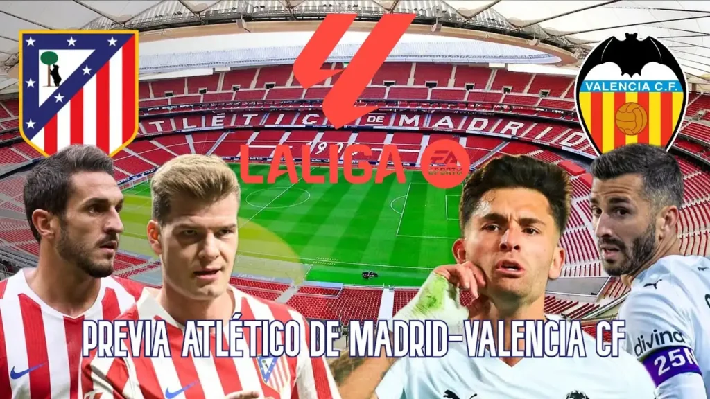 El Atlético de Madrid se Impone al Valencia CF en un Encuentro de Altibajos