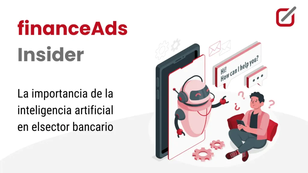 El Impacto de la Inteligencia Artificial en el Sector Bancario: Oportunidades y Desafíos