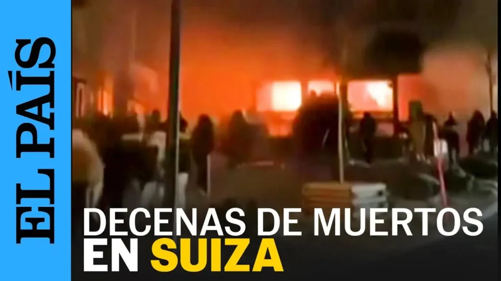 Tragedia en Suiza: Incendio en Estación de Esquí Deja Decenas de Víctimas